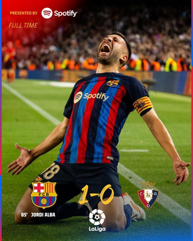 比分更新-【西甲】替补阿尔巴破僵 巴塞罗那1比0奥萨苏纳